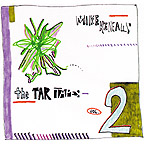 Tar Tapes Vol. 2